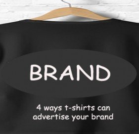 Walking Promotions: 4 Ways t-shirts Can Advertise Your Brand