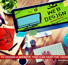 5 Ideas to design a website that can keep the Users Happy