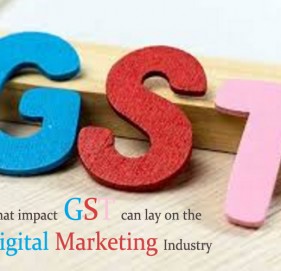 What impact GST can lay on the Digital Marketing Industry